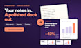 turn your notes or report into a polished professional presentation