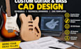 design custom guitar, bass cad models and cnc template