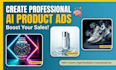 create professional ai product ads
