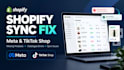 fix shopify meta and tiktok shop catalog sync errors