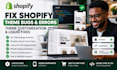 fix shopify theme bugs and errors, shopify theme customization and liquid fixes