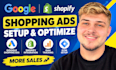 setup and manage google shopping ads for shopify ecommerce optimize shopping ads
