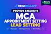 provide exclusive mca appointment setting