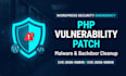 fix wordpress security, remove malware and patch critical PHP vulnerability