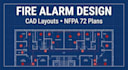 Design fire alarm design, cad drawings, system layouts and nfpa 72 ...