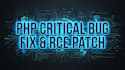 fix critical PHP rce vulnerabilities patch security bugs and secure your server