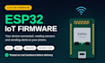 develop esp32 iot firmware and connect your device to the cloud