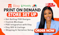 setup print on demand store, etsy print on demand store printify etsy shop setup