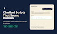 chatbox UX and conversational UX for ai flows scripts ctas onboarding tone guide