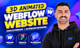 design a 3d animated webflow website, figma to webflow as webflow developer