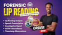 provide forensic lip reading and video speech analysis