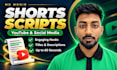 write youtube shorts scripts with hooks titles and descriptions