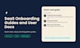 write saas onboarding guides faq user docs with quick start and setup manual
