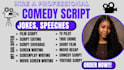 write stand up funny comedy script, hilarious comedy script, jokes and speeches