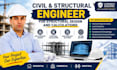 be your civil and structural engineer for structural design and calculations