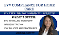 do evv compliance, evv policies, billing workflow and npi setup for home care