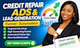 Set up a credit repair ads for credit repair lead generation, funnel ...