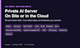 set up your own private ai server on site or in the cloud