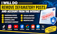 remove takedown defamatory harassing post content instagram facebook reddit dmca