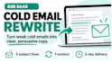rewrite or write b2b saas cold emails and follow ups