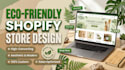customize an eco friendly shopify store for products