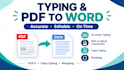 do accurate typing and PDF to word conversion