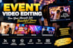 do professional event video editing within 24 hours