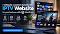 build a custom functional iptv website for your business with wordpress