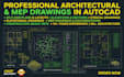 draft architectural plans, structural and mep drawings in autocad