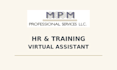 be your reliable HR and training virtual assistant