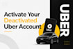 reactivate deactivated uber, amazon flex, uber eat account