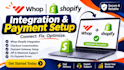 do whop payment shopify integration checkout API payment gateway developer whoop