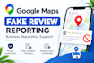 remove fake harmful google maps business reviews