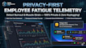 build a privacy first employee fatigue telemetry dashboard