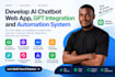 develop ai chatbot, gpt integration, web app and automation system