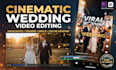 edit cinematic wedding highlights and teaser reels