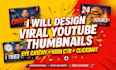design viral clickbait eye catchy youtube thumbnail