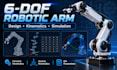 design and simulate a 6 dof robotic arm kinematics