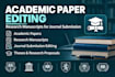 edit academic papers and improve research manuscripts for journal submiss