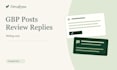 write google business profile posts and professional review replies