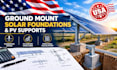 design ground mount solar foundations and pv supports