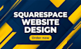 build squarespace website design, squrespace redesign website development expert