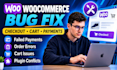 fix woocommerce checkout cart payment gateway order bugs failed payments errors