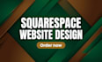 squarespace website design squarespace redesign squarespace website development