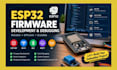 develop and debug esp32 firmware and integrate sensors