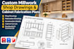 create millwork shop drawings and cabinet fabrication plans