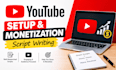 do youtube setup, channel setup and monetization content