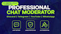 be your discord telegram whatsapp chat moderator