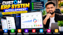 develop a custom erp system for your business
