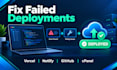 deploy and fix your website on vercel, netlify, github and cpanel